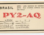 QSL Card PY2AQ Sao Paulo Brazil 1958 - £7.89 GBP