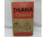The Thurber Carnival By James Thurber Hardcover Book - £15.21 GBP