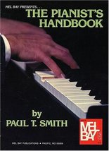 The Pianist&#39;s Handbook (Mel Bay Presents..., MB93728) [Unknown Binding] - £7.10 GBP