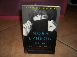 book Nora Ephron &quot;I feel bad about my neck&quot; New lower price! - £7.86 GBP