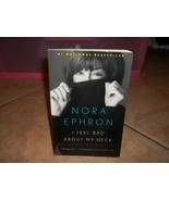 book Nora Ephron &quot;I feel bad about my neck&quot; New lower price! - $10.00