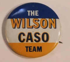 Vintage Wilson Caso Team Campaign Pinback Button J3 - £3.80 GBP