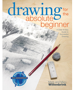 Drawing for the Absolute Beginner: a Clear &amp; Easy Guide to Successful Dr... - €21,28 EUR
