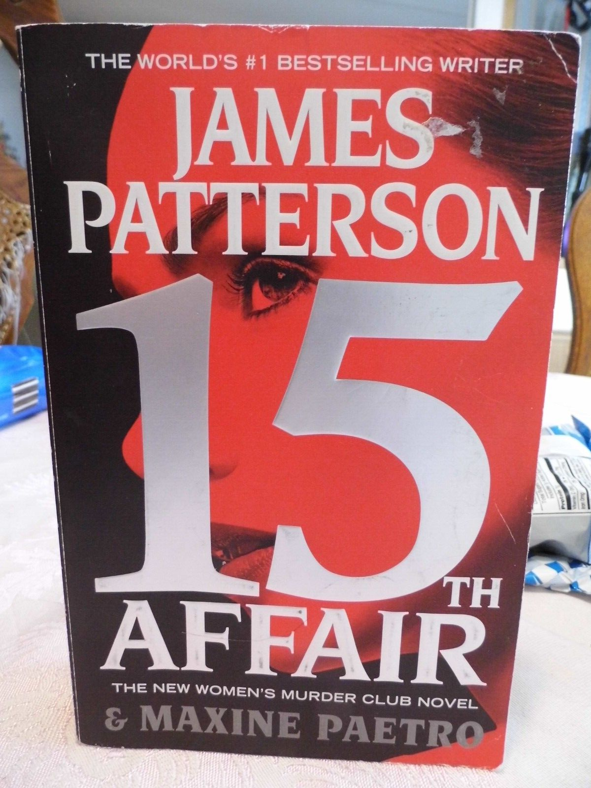 15th Affair by Maxine Paetro &amp; James Patterson (2015, paperback) 1st Ed - $2.24