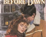 The Day before the Dawn (Harlequin Superromance No. 295) Meg Hudson - $2.93