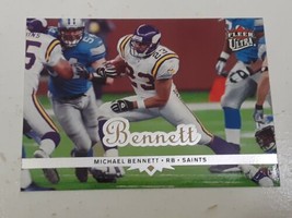 Michael Bennett Minnesota Vikings New Orleans Saints 2006 Fleer Ultra Card #109 - £0.77 GBP