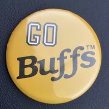 Go Buffs Pin Button Pinback Vintage - £9.73 GBP