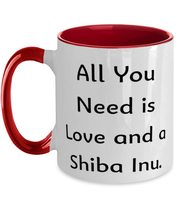 Motivational Shiba Inu Dog Two Tone 11oz Mug, All You Need is, Gifts For Pet Lov - £15.70 GBP