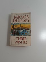 three Wishes By Barbara Delinsky 1998 PB fiction novel - $5.94