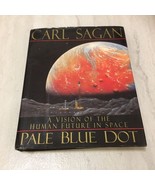 Pale Blue Dot : A Vision of the Human Future in Space by Carl Sagan 1994... - £29.42 GBP