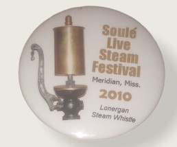 Soule Live Steam Festival Meridian, Miss. 2010 Pin Button - $106.05 MXN