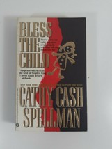 bless the child Cathy Cash spellman 1994 paperback novel fiction - £3.98 GBP