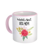 World&#39;s Best Dog Mom : Gift Mug Pet Cute Flower Christmas Birthday - $15.90