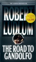The Road to Gandolfo by Robert Ludlum / 2007 Paperback Espionage - £1.78 GBP