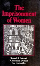 The Imprisonment of Women by Russell P. Dobash / 1986 Sociology Trade Paperback - £2.66 GBP