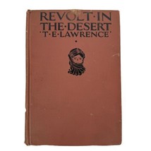 Revolt In The Desert T.E. Lawrence 1st US Printing 1927 W/ Map - £11.09 GBP