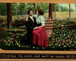 Vtg Postcard 1910 Romance Gilded Garden Say the Word and We&#39;ll Be Happy - $13.32
