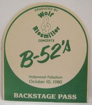 THE B-52&#39;s - VINTAGE ORIGINAL HOLLYWOOD PALLADIUM 1980 BACKSTAGE PASS - $20.00