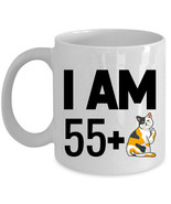 Funny Coffee Mug 11oz I Am 55 Plus One Middle Finger 56th Birthday Cat C... - $16.78