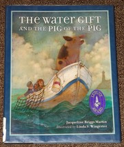 The Water Gift and The Pig of The Pig by Jacqueline Briggs Martin - £2.36 GBP