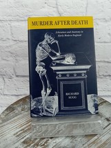 Murder after Death: Literature and Anatomy in Early England Richard Sugg... - £18.94 GBP