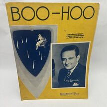 " BOO - HOO " BY Edward Heyman &amp; Carmen Lombardo &amp; John Jacob Loeb 1937 - $7.59