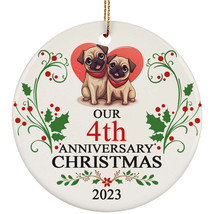 Funny Pug Dog Couple Love 4th Anniversary 2023 Ornament Gift 4 Years Christmas - £11.80 GBP