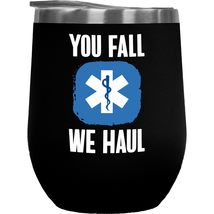 Make Your Mark Design You Fall, We Haul. Funny EMT Sign Coffee &amp; Tea Gift Mug Cu - £21.91 GBP