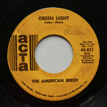 The American Breed - Green Light / Don&#39;t It Make You Cry 45 rpm Vinyl 7&quot; Single - £11.17 GBP