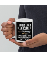 A Gun Is Like A Beer Cooler White Glossy Coffee Tea Mug - $281.21 MXN+
