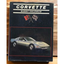 Corvette by Barry Coleman Vintage Hardcover Book Car History 30 Years - $10.47