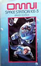 Space Station Ice-3 (Omni) by Bruce Coville / 1987 Juvenile Science Fiction - £1.78 GBP