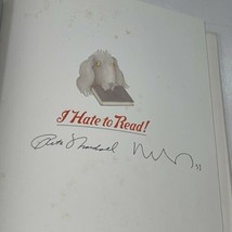 I Hate To Read! Signed By Rita Marshall &amp; Etienne Delessert 1993 1ST Hardcover - £18.14 GBP