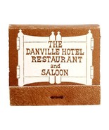 Danville Hotel Restaurant Saloon Vintage Matchbook California Unstruck E... - $28.07 CAD