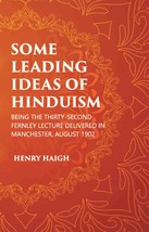 Some Leading Ideas Of Hinduism : Being The THIRTY-SECOND Fernley Lecture Deliver - £19.81 GBP