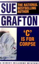 &#39;C&#39; is For Corpse (Kinsey Millhone) by Sue Grafton / 1987 Paperback Mystery - £0.90 GBP