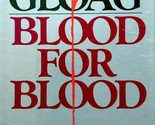 Blood For Blood by Julian Gloag / 1985 Hardcover BCE Thriller - $2.27