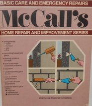 Basic Care and Emergency Repairs McCall&#39;s (Home Repair and Improvement S... - $7.13