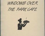 Windows Over the Park Dinner Menu Knoxville Tennessee 1990&#39;s - £14.24 GBP