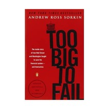 Too Big to Fail: The Inside Story of How Wall Street and Washington Fought to Sa - £16.11 GBP