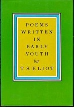 1967 PB Poems Written in Early Youth by T.S. Eliot - £5.85 GBP