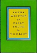 1967 PB Poems Written in Early Youth by T.S. Eliot - £5.59 GBP