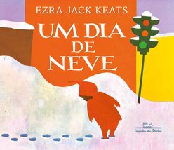 Um dia de neve (Em Portugues do Brasil) [Hardcover] Ezra Jack Keats - £30.01 GBP