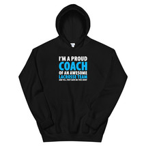 I&#39;m A Proud Coach Of An Awesome Lacrosse Team Unisex Hoodie - £29.56 GBP