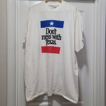 Vintage Don’t Mess With Texas Single Stitch Shirt White 90’s USA Mens 2X... - $49.95
