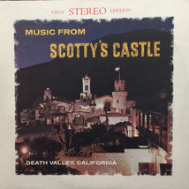 Music From Scotty&#39;s Castle Death Valley California [Vinyl] - £15.82 GBP