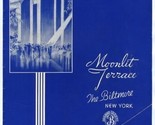 Moonlit Terrace Restaurant Menu Biltmore Hotel Horace Heidt signed Band ... - £58.99 GBP