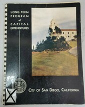 Long Term Program of Capital Expenditures City of San Diego CA 1938 Harbor Drive - £58.66 GBP
