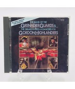 1987 CD Grenadier Guards &amp; Gordon Highlanders North American Tour Highli... - £11.16 GBP