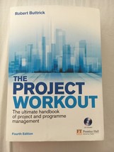 The Project Workout by Robert Buttrick Fourth Edition - $42.98